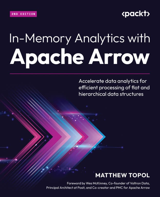 Cover of In-Memory Analytics with Apache Arrow, second edition, by Matthew Topol